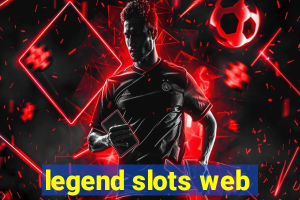 legend slots web